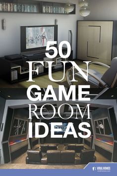 the words 50 fun game room ideas are in front of a television set and entertainment center