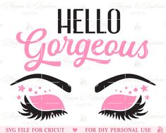 ♥ Hello gorgeous svg, Beautiful svg, Eyelashes Svg, Make up svg, Lashes svg, Mascara svg, Cricut, Makeup Room Wife Mom Girls Women, Makeup svg, Cut File, Svg File For Cricut ♦ Digital Files for instant download. No physical item is shipped. SVG Cut Files for Cricut and other cutting machines which accept SVG format. ♦ You will receive a Set of 3 SVG Cut Files: * 3 Design Options You can Instantly Download the Svg Files from your Etsy Account, once your payment is complete. ♦ End User License Agr Makeup Svg, Women Makeup, Makeup Room, Shirt Maker, Fashion Wall Art, Girly Quotes, Cricut Projects Vinyl, Graphic Design Print, Hello Gorgeous