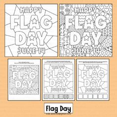 four coloring pages with the words happy flag day on them