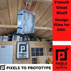 there are many different types of items on the ceiling in this garage with text overlay that reads french cleat shelf design files for cnc