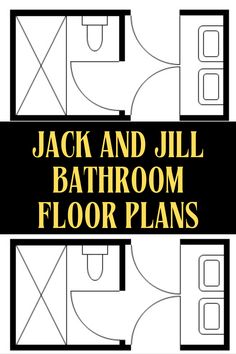 jack and jil bathroom floor plans with the words jack and jil bathroom floor plans