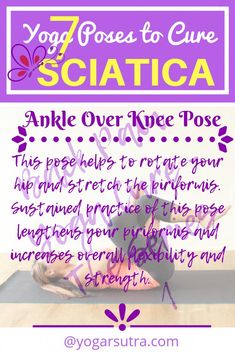 a woman doing yoga poses with the words, yoga poses to curl sciatica