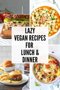 lazy vegan recipes for lunch and dinner