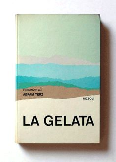 a book with the title la gelata written in italian on it's cover