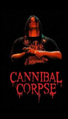 Cannibal Corpse Metallica Tattoo, Georgie Porgie, Jordan Logo Wallpaper, 90s Bands, Heavy Metal Music, Heavy Metal Bands