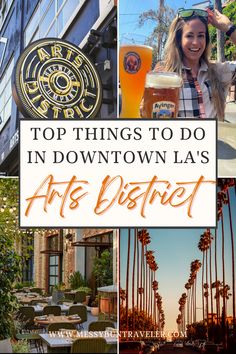 the top things to do in downtown las's art district