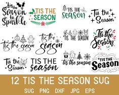 12 christmas svt designs with the words tis the season