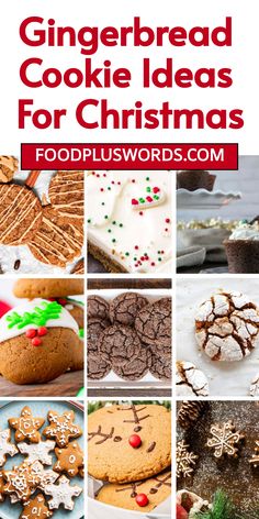 gingerbread cookie ideas for christmas are featured in this collage with the words, foodpluswords com