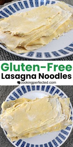 gluten - free lasagna noodles on a blue and white plate with text overlay