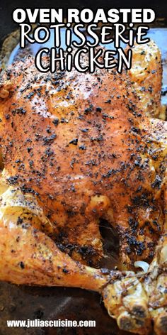 a roasted chicken is shown with the words, oven roasted kohlsere chicken