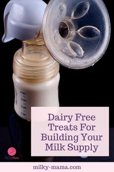 a baby bottle with milk in it and the words dairy free treats for building your milk supply