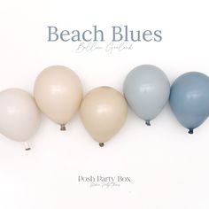 four balloons are lined up in a row on a white background with the words beach blues below them