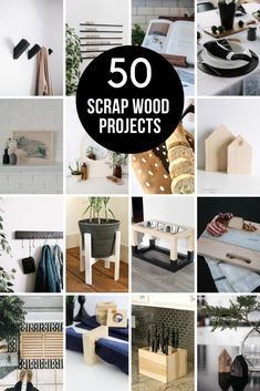 50 scrap wood projects that are easy to make and great for the home decor enthusiast