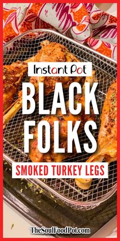 Thanksgiving doesn't have to be complicated or expensive. Black folks Instant Pot turkey legs are an easy alternative to a whole turkey. A welcome addition to your Southern soul food Thanksgiving menu! Thanksgiving Turkey Leg Recipes, Smoked Turkey Legs Instant Pot, Turkey Leg Meal Ideas, Turkey Legs Instant Pot, Smoked Turkey Wings In Crock Pot, Instant Pot Turkey Wings, Soul Food Thanksgiving Menu Ideas, Instapot Turkey, Smoked Turkey Legs Recipe