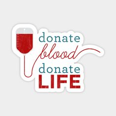 a sticker that says, dona blood donate life