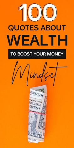 100 Best Wealth Quotes to Inspire Financial Success