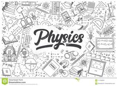 the word physics surrounded by doodles and school supplies in black ink on a white background