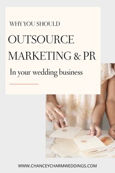 the words, why you should outsource marketing & pr in your wedding business