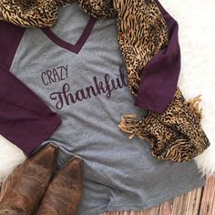 Crazy Thankful Thanksgiving Women's Shirt | Gentry California | $20 | Click link to shop: http://www.gentrycalifornia.com/collections/fall2016women/products/crazy-thankful-thanksgiving-womens-shirt Thankful Thanksgiving, Holiday Clothing, Thanksgiving Outfits, Woman Shirt, Grey Style, Raglan Shirt, Thanksgiving Ideas, Womens Shirt, Raglan Shirts