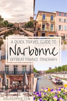 a guide to narbone offbeat france itinerary