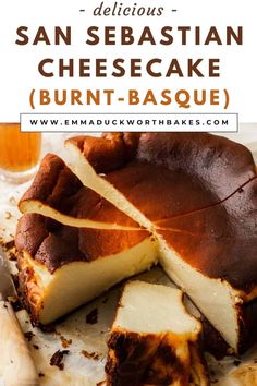 a close up of a cake on a plate with the words san sebastian cheesecake burnt - basque