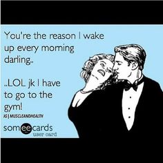 My hubby knows I love him but he also KNOWS I how I feel about the gym... Husband Funny, Funny Confessions, Fitness Humor, Gym Quotes, Gym Quote, Gym Memes, Gym Humor, Anniversary Quotes