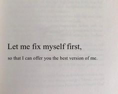 an open book with the words let me fix myself first, so that i can offer you the best version of me