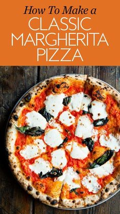 how to make a classic margherita pizza