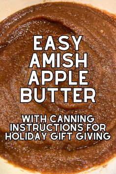 an apple butter recipe with instructions for holiday gift giving