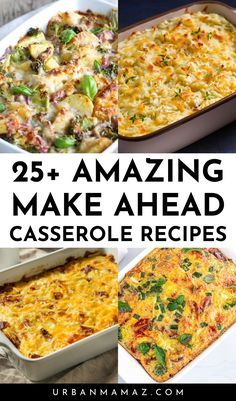 25 amazing make ahead casserole recipes