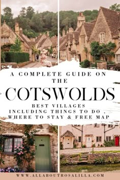 the cotswolds in england with text overlay that reads, a complete guide on