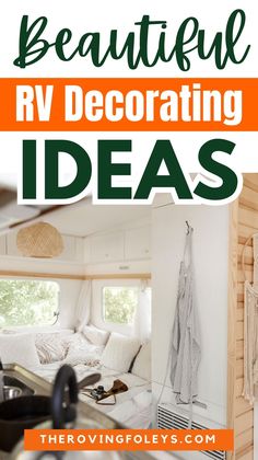 an rv with the words beautiful rv decor ideas