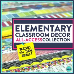 an advertisement for the elementary classroom decor all - access collection