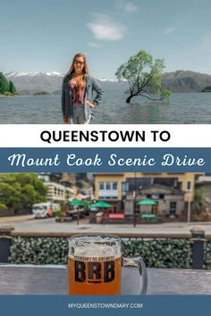 a woman standing in front of a lake with the words queenstown to mount cook scenic drive