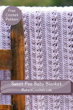 a crochet blanket with the text sweet pea baby blanket on it and an image of