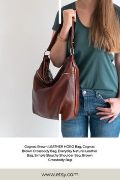 Cognac Brown LEATHER HOBO Bag, Cognac Brown Crossbody Bag, Everyday Natural Leather Bag, Simple Slouchy Shoulder Bag, Brown Crossbody Bag Cognac Hobo Bag With Smooth Grain For Everyday, Travel Cognac Hobo Bag With Smooth Grain, Natural Leather Bag, Brown Crossbody Bag, Shoulder Bag Brown, Brown Crossbody, Hobo Bags, Leather Hobo Bag, Leather Hobo