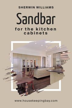 Sandbar SW 7547for the Kitchen Cabinets by Sherwin-Williams Dark Countertops, Cabinet Paint Colors, Sherwin Williams Colors, Upper Cabinets, Countertop Materials, Kitchen Paint, Painting Kitchen Cabinets, Cabinet Colors, Bath Remodel