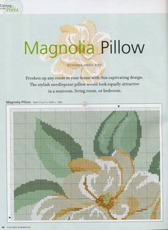 the back cover of a cross stitch pattern with flowers on it and text that reads,'magnolia pillow '