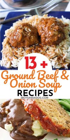 the best ground beef and onion soup recipe is on this plate with rice, green beans, and carrots