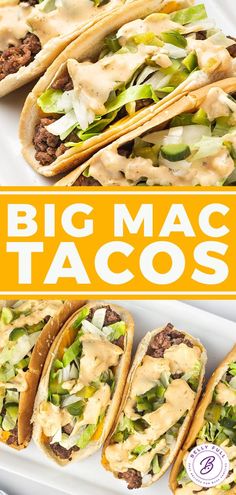 three tacos on a plate with the words, big mac tacos above them