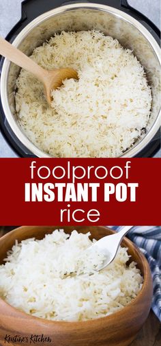 an instant pot rice recipe in a wooden bowl with the words foolproof instant pot rice