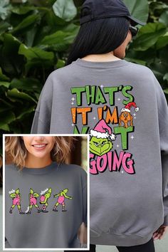 Make a humorous statement this festive season with this 'That's It, I'm Not Going' Grinch Christmas unisex fleece sweatshirt. This cozy sweatshirt captures the holiday mood for those who prefer to keep things low-key. Featuring the beloved Grinch character in bold colors, this design is perfect for holiday enthusiasts with a side of sass. The 50% cotton and 50% polyester fabric blend ensures a comfortable and warm fit, suitable for all genders. Crafted with care in Nicaragua, the high-quality gr Funny Winter Sweatshirt With Letter Print, Funny Graphic Print Sweatshirt For Winter, Funny Print Sweatshirt For Winter, Funny Print Winter Sweatshirt, Christmas Sweatshirt With Letter Print In Relaxed Fit, Christmas Sweatshirt With Letter Print And Relaxed Fit, Christmas Sweatshirt With Letter Print, Christmas Letter Print Sweatshirt In Relaxed Fit, Christmas Graphic Print Relaxed Fit Sweatshirt