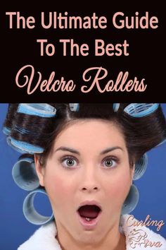 The Ultimate Guide to the Best Velcro Rollers and How to Use Them – Curling Diva How To Use Curlers, Velcro Curlers, Best Hair Rollers, High Volume Hair, Velcro Hair Rollers, Curlers For Long Hair, Roller Curls, Velcro Rollers, Hair Curlers Rollers