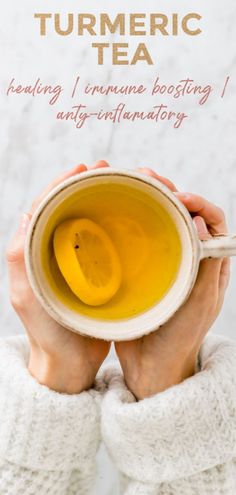 a woman holding a cup of lemon ginger turmeric tea with the title how to make lemon ginger turmeric tea