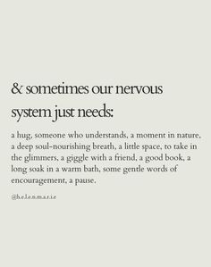 an advertisement with the words, and sometimes our nervous system just needs to be in nature