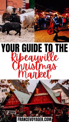 two pictures with the words your guide to the rpeawle christmas market in red and