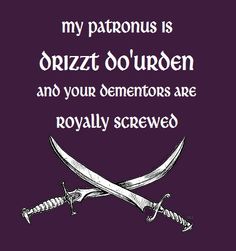 a purple background with two crossed swords and the words, ` my patronous is person and your demons are royaltyly screwed '