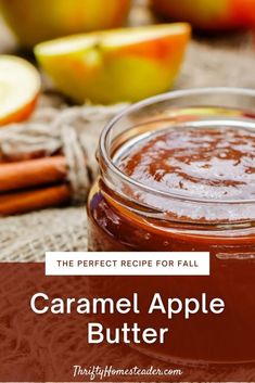 the perfect recipe for fall caramel apple butter