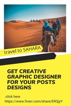 an advertisement for travel to sahara with camels and people riding on horseback in the desert