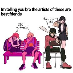 three people sitting on a bench with one holding a baseball bat and the other writing i'm telling you to the arts of these are best friends